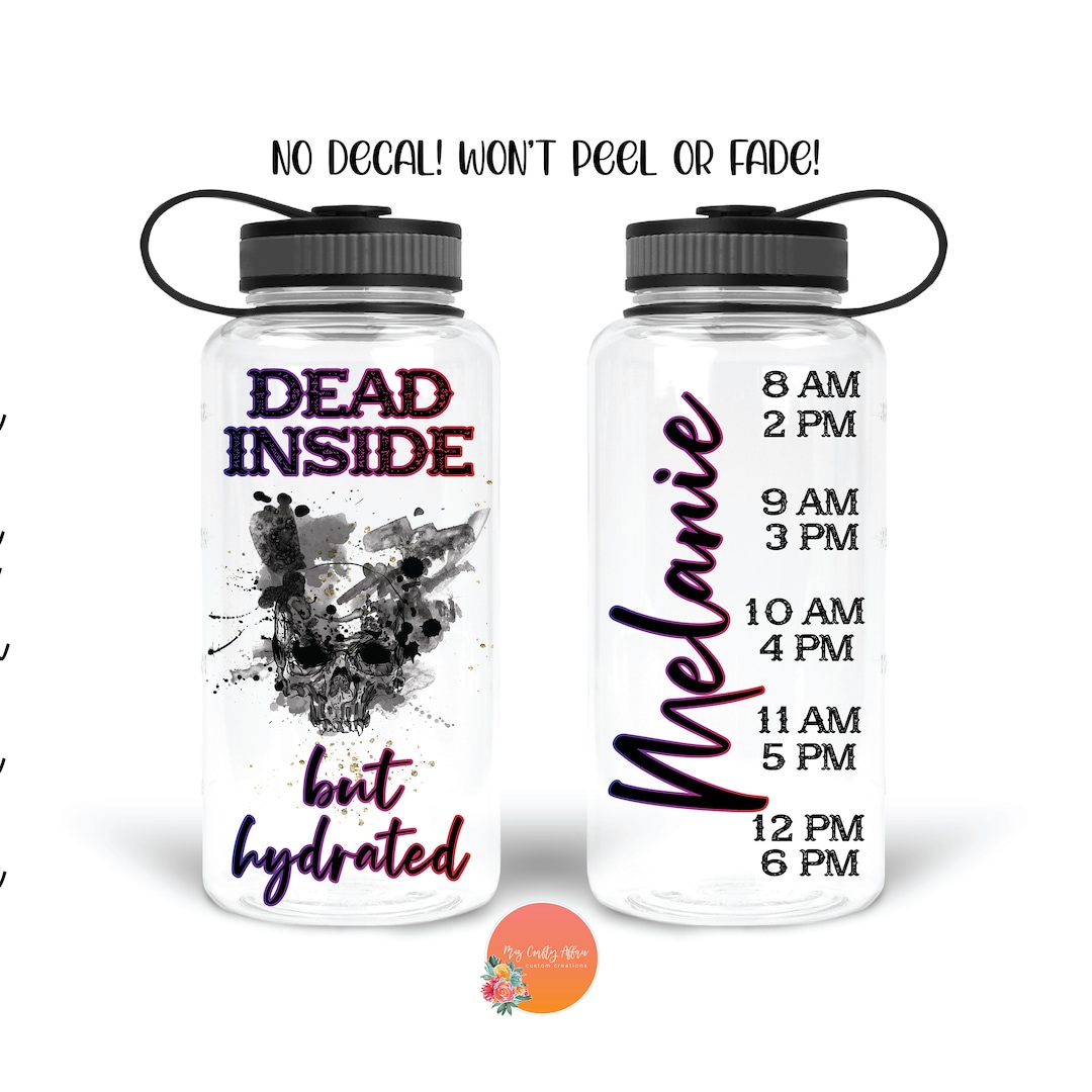 Dead Inside Water Bottle Custom Water Bottle Water Bottle With Straw