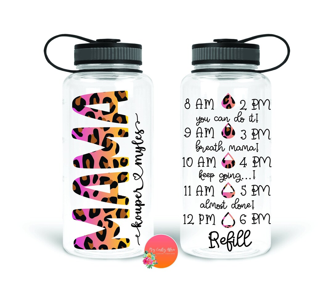 Mama Water Bottle Cheetah Print Water Bottle Water Bottle Tracker