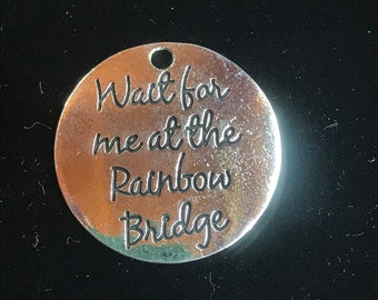 Wait for me at the Rainbow Bridge pendant, keychain, rear view mirror jewelry.