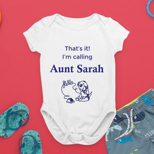 Aunt Personalized Baby Onesie® - Custom Text That&#39;s It I&#39;m Calling My Aunt Baby Onesie® - Cute Baby Shower Gift Bodysuit - Funny Baby Outfit