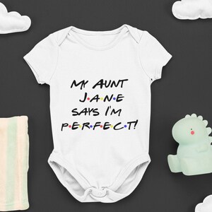 Aunt Name Personalized Baby Onesie® - Custom Text My Aunt Says I&#39;m Perfect Onesie® - Cute Baby Shower Gift - Funny Custom Text Baby Clothes