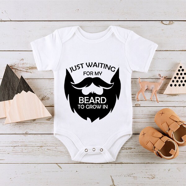 Just Waiting For My Beard To Grow In Baby Onesie® - Cute Baby's Beard Bodysuit - Baby To Man Outfit - Funny Baby Shower/Birthday Gift Outfit