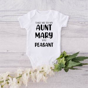 Bring my Aunt Peasant Personalized Onesie® - Custom Baby Shower Gift Onesie® - Newborn Customized Baby Onesie® - Cute Baby Bodysuit