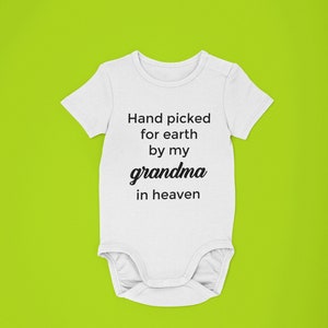 Hand picked for Earth by my Grandma in Heaven Baby Onesie® - Unique Baby Clothes - Cute Pregnancy Reveal Baby Outfit - Baby Birthday Gift