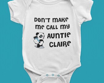 Auntie Name Personalized Baby Onesie® - Custom Text Don't Make Me Call My Auntie Onesie® - Aunt Baby Shower Gift - Aunt Custom Baby Onesie®