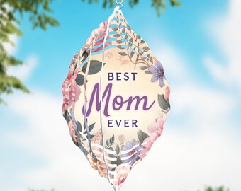 Best Mom Ever Pastel Floral Wind Spinner, Mothers Day Gift Flower Wind Sun Catcher, Gardener Gift, Garden Lover Gift