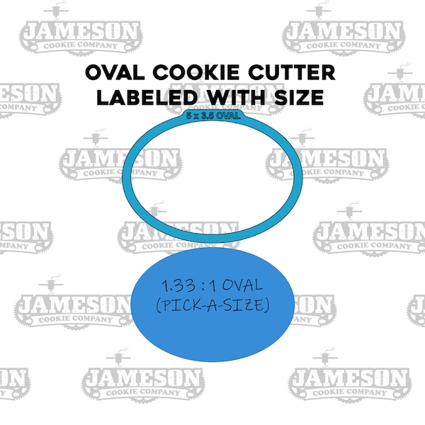 1.33 to 1 Ratio - Oval or Ellipse Shaped Cookie Cutter