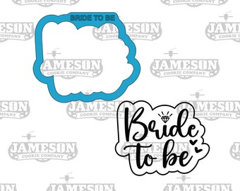 Bride to Be Plaque Cookie Cutter - Wedding Theme