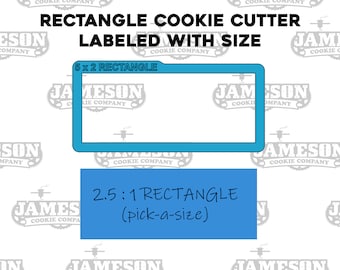 2.5 to 1 Ratio - Rectangle Shaped Cookie Cutter
