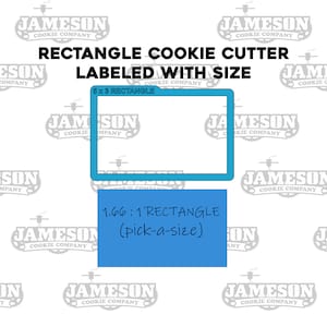 1.66 to 1 Ratio - Rectangle Shaped Cookie Cutter