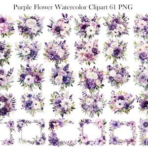 May include: A collection of 61 PNG watercolor images of purple flowers, including bouquets and floral frames. The flowers are in shades of purple, lavender, and white, with green foliage. The text "Purple Flower Watercolor Clipart 61 PNG" is at the top.