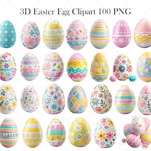 May include: A collection of 3D Easter egg clip art in various pastel colors. The eggs are decorated with floral patterns, polka dots, stripes, and other designs. The text "3D Easter Egg Clipart 100 PNG" is at the top.