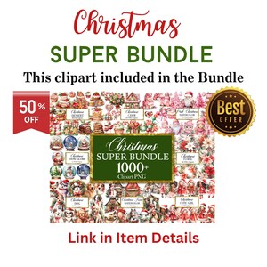 May include: A collage of watercolor Christmas clipart images, including snow globes, candy canes, gingerbread houses, Santa Claus, and Christmas trees. The text "Christmas Super Bundle 1000+ Clipart PNG" is displayed in a gold banner. The text "Best Offer" is displayed in a gold star-shaped seal.