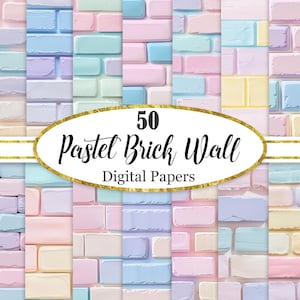May include: A collection of 50 digital papers featuring pastel brick wall designs. The papers showcase a variety of soft colors, including pink, blue, yellow, and green. The text "50 Pastel Brick Wall Digital Papers" is displayed in a gold oval.