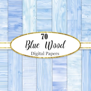 Puede incluir: Un paquete de papel digital con 70 texturas de madera azul. Las tablas de madera están dispuestas en una cuadrícula con una superposición de purpurina dorada. El texto "70 Blue Wood Digital Papers" se muestra en el centro de la imagen.