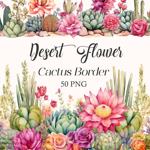 Desert Flower Cactus Border PNG, Watercolor Desert Flower Clipart Bundle, Cactus PNG, Plant, Succulent Border, Frame, Digital Download