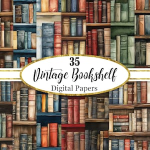 May include: A collage of watercolor images of bookshelves filled with vintage books. The image includes a gold-bordered oval with the text "35 Vintage Bookshelf Digital Papers" in black script.