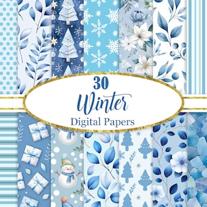 May include: A set of 30 digital papers featuring winter-themed patterns in shades of blue. The patterns include snowflakes, pine trees, leaves, flowers, and geometric designs.