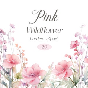 Pink Wildflower Clipart, Watercolor Floral Clipart Bundle, Flower Border, Spring Floral, Wildflower PNG, Floral Frame, Digital Download