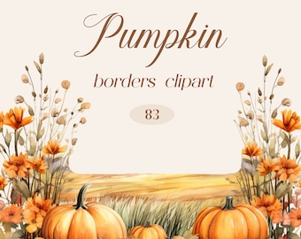 Op de afbeelding: Waterverfillustratie van een herfstborder met pompoenen en oranje bloemen. De tekst "Pumpkin borders clipart 83" staat bovenaan de afbeelding.