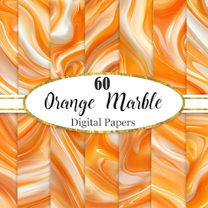 Puede incluir: Una colección de 60 papeles digitales con un diseño de mármol naranja. Los papeles presentan patrones arremolinados de naranja y blanco, creando un aspecto fluido y artístico. El texto "60 Orange Marble Digital Papers" se muestra en un óvalo dorado.