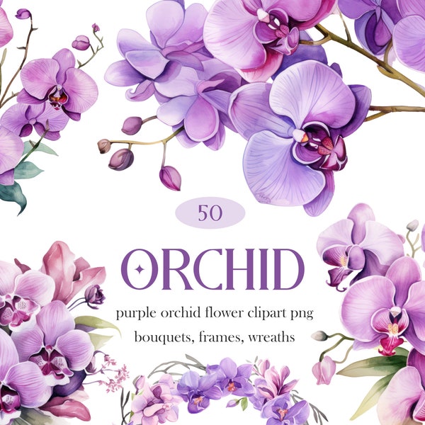 Purple Orchid Clipart Bundle, Watercolor Orchid PNG, Flower Bouquet Wreath, Orchid Sublimation