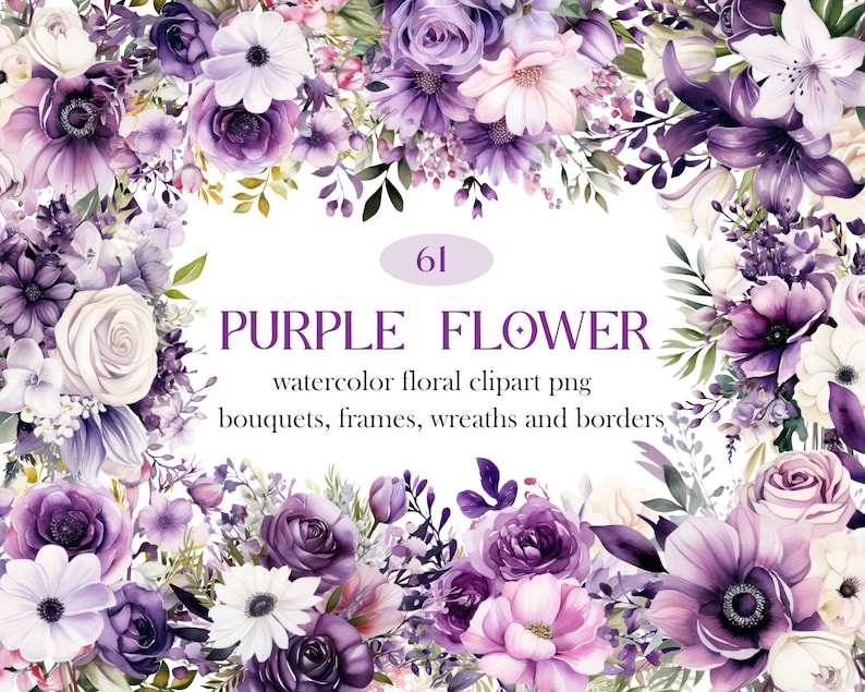 May include: A watercolour floral design showcasing an array of purple flowers, such as roses and anemones, arranged in bouquets, frames, wreaths, and borders. The text "PURPLE FLOWER" is displayed, along with the number "61".