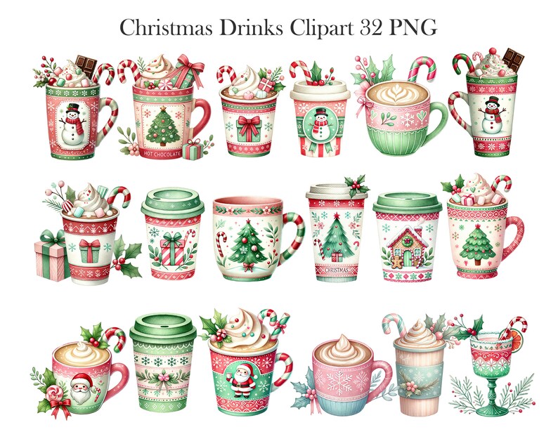 May include: Watercolor illustration of various Christmas-themed drinks in mugs and to-go cups. Designs include snowmen, Christmas trees, candy canes, and festive patterns in red, green, and white. The text "Christmas Drinks Clipart 32 PNG" is at the top.