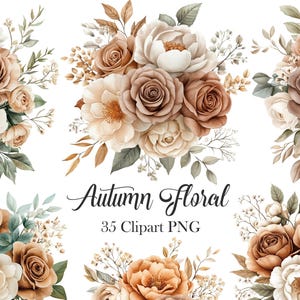 Pode incluir: Uma coleção de arranjos florais com rosas e várias flores em tons de bege, castanho e creme com folhagem verde. O texto Autumn Floral 35 Clipart PNG está centrado abaixo dos arranjos num fundo branco liso.