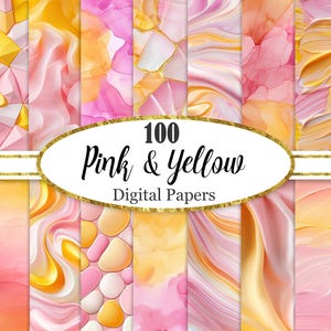 May include: A selection of 100 digital papers in pink and yellow hues. The designs include abstract patterns, geometric forms, and stone-like textures. The title "Pink & Yellow Digital Papers" is presented within a gold-edged oval.