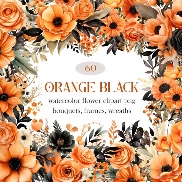 Orange Black Flower PNG, Watercolor Orange Floral Clipart, Bouquet, Wreath, Halloween Flower Clipart, Digital Download