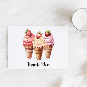 May include: A thank you card with a watercolor illustration of three ice cream cones with strawberry toppings. The cones are pink, yellow, and white. The text "Thank You" is printed below the cones.