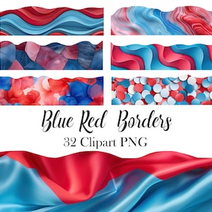 May include: Set of 32 digital clipart images featuring blue and red borders. The borders are in various styles, including wavy, abstract, and confetti. The text "Blue Red Borders 32 Clipart PNG" is displayed below the images.