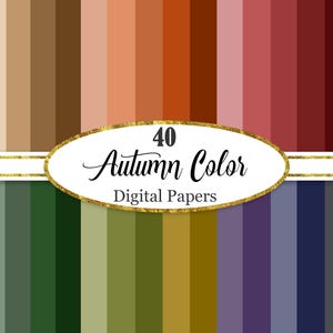 May include: A collection of 40 vertical stripes in various autumn-inspired colors, including shades of beige, brown, orange, red, green, purple, and blue. An oval label with a gold glitter border displays the text 40 Autumn Color Digital Papers.