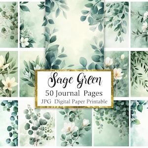 May include: A collection of digital paper designs featuring sage green watercolour backgrounds with botanical illustrations of eucalyptus leaves and white flowers. A central gold-bordered label displays the text Sage Green 50 Journal Pages JPG Digital Paper Printable.