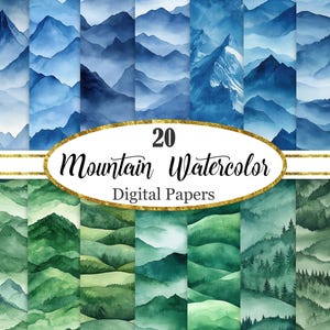 May include: A collection of 20 digital papers featuring watercolor mountain landscapes. The designs showcase various shades of blue and green, depicting mountain ranges and forests. The text "20 Mountain Watercolor Digital Papers" is displayed in a gold-bordered oval.