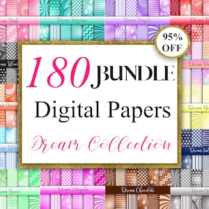 May include: A digital paper bundle featuring 180 different patterns in a variety of colours. The text "180 Bundle Digital Papers Dream Collection" is displayed in a gold frame.