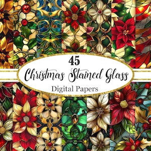 Könnte beinhalten: Eine Sammlung von 45 digitalen Papieren zum Thema Weihnachten mit Buntglasdesigns. Die Papiere zeigen Weihnachtsstern, Stechpalme und andere festliche Elemente in Rot, Grün, Gold und Weiß. Der Text auf dem Bild lautet "45 Christmas Stained Glass Digital Papers."