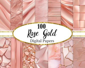 Könnte beinhalten: Eine Sammlung von 100 digitalen Papieren in Roségold mit verschiedenen Texturen, darunter Stoff, Holz und geometrische Muster. Die Papiere sind in Rosa- und Goldtönen gehalten und weisen eine Vielzahl von Designs auf. Der Text "100 Rose Gold Digital Papers" wird in einem goldenen Oval angezeigt.