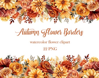 May include: A digital illustration of a watercolor floral border with autumn colors. The border features sunflowers, roses, and other flowers in shades of orange, yellow, red, and brown. The text "Autumn Flower Borders" and "watercolor flower clipart 22 PNG" is included in the image.