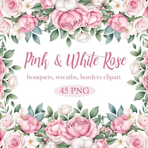 Rosa weiße Rose Clipart, Aquarell Blumen Clipart Bundle, Rose PNG, Hochzeitsstrauß, Frühling Floral, Blumenrand, digitaler Download