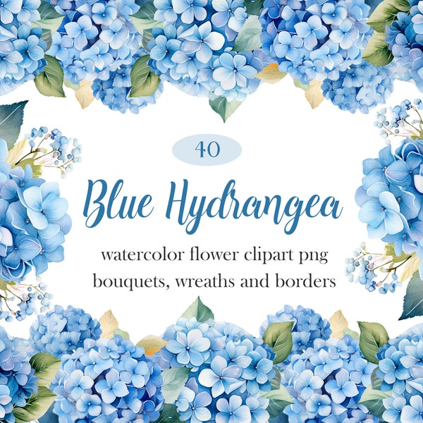 Hydrangea PNG, Watercolor Blue Hydrangea Clipart Bundle, Blue Flower PNG, Wedding Bouquet, Wreath, Flower Sublimation, Spring Floral