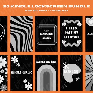 May include: A set of 20 black and white Kindle lock screen designs. The designs feature various patterns, text, and illustrations, including a smiley face, wavy lines, a rainbow, and stars. The text includes phrases like "Main Character Energy", "I Read Past My Bedtime", and "Kindle Lover".