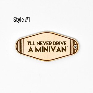 I'll Never Drive a Minivan | Vintage Motel-Style Key Tag Key Tag