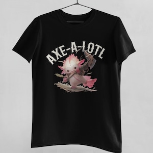 Axe-A-Lotl D&D Shirt | Funny DnD Shirt | Dungeons and Dragons T-shirt Kids Adults