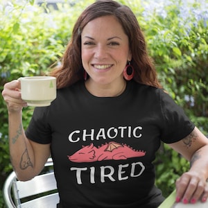 DnD Chaotic Tired Shirt | Dungeons and Dragons Kawaii Dragon Tshirt | D&D Funny Tee