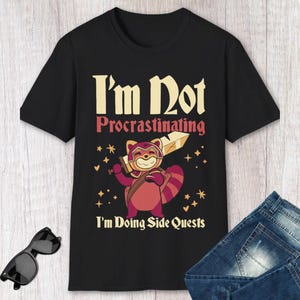 D&D Shirt - I&#39;m Not Procrastinating I&#39;m Doing Side Quests