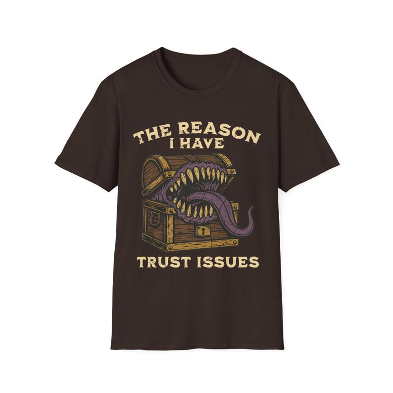 Funny DnD Shirt – Mimic Trust Issues Tee Dark Chocolate