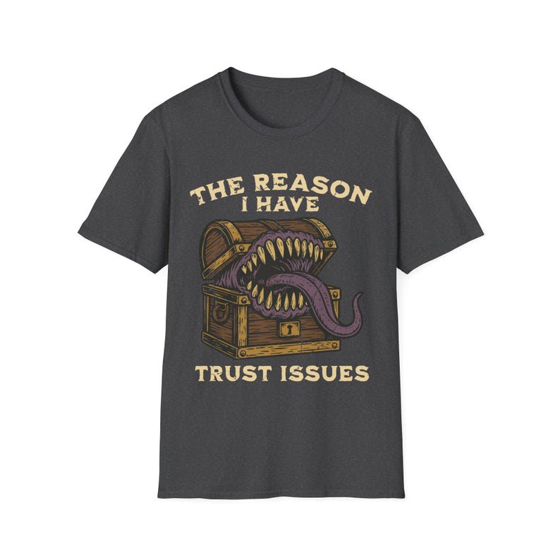 Funny DnD Shirt – Mimic Trust Issues Tee Dark Heather
