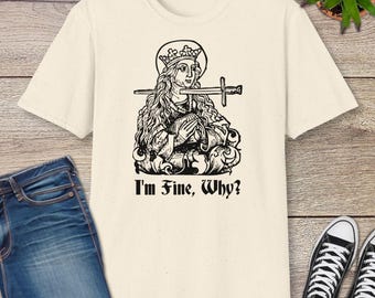 I'm Fine Medieval Shirt - Dark Humor Vintage T-Shirt for Fantasy & DnD Fans